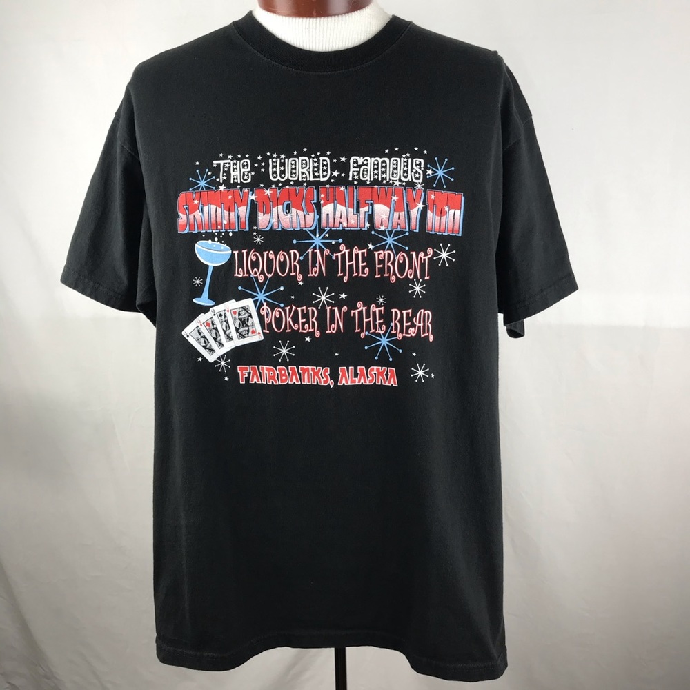 COPY - Skinny Dicks Bar Fairbanks Alaska T-shirt